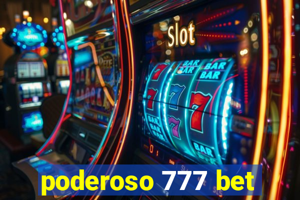 poderoso 777 bet